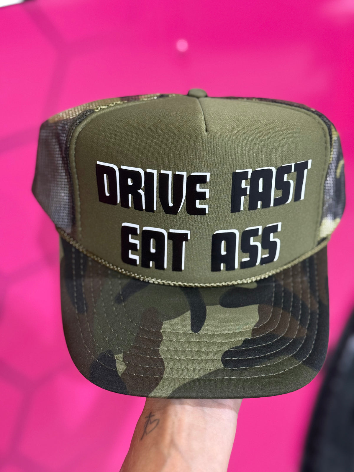 Camo Drive Fast Eat A** Trucker Hat