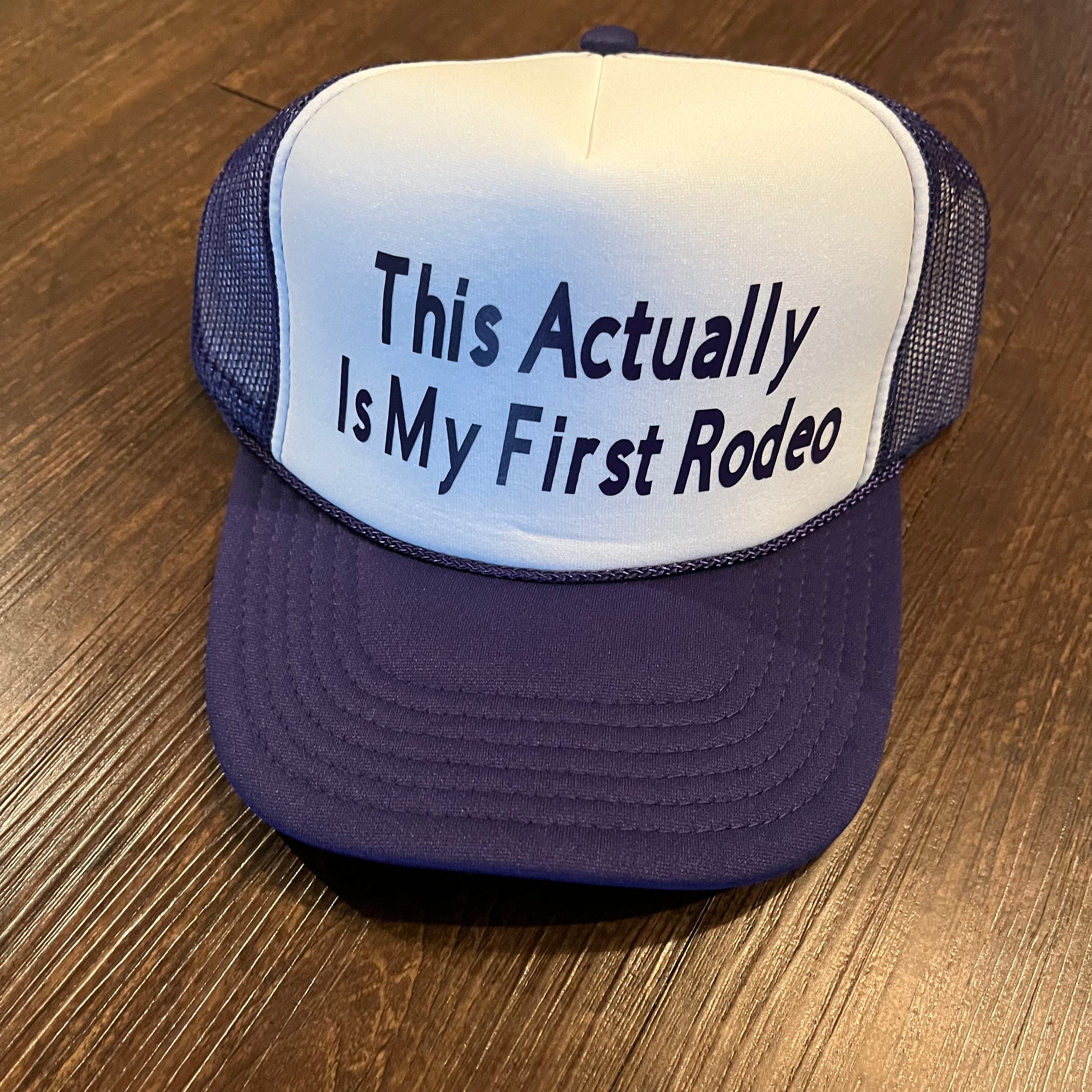 This Actually Is My First Rodeo // Hat