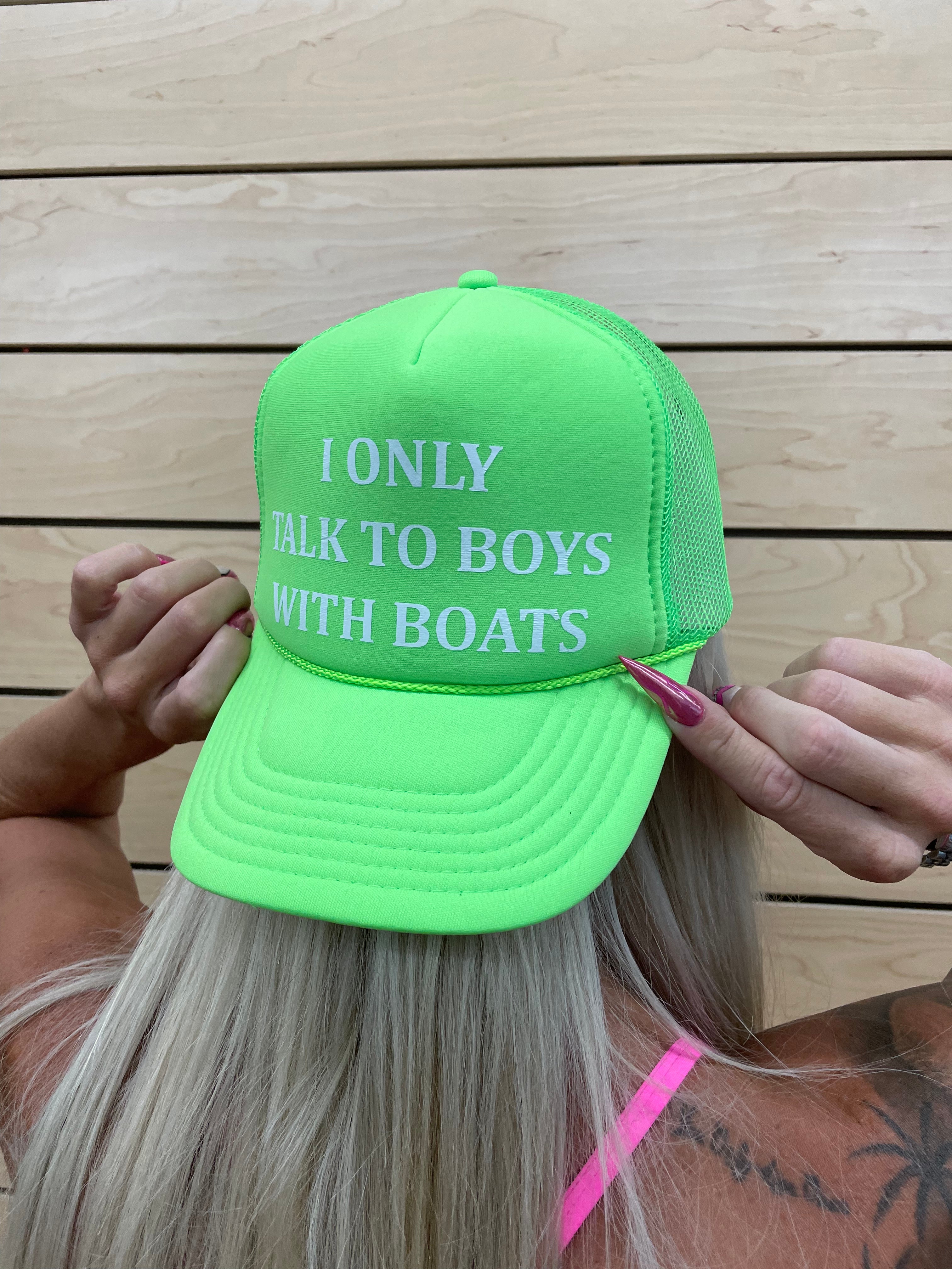 I Only Talk To Boys With Boats // Hat