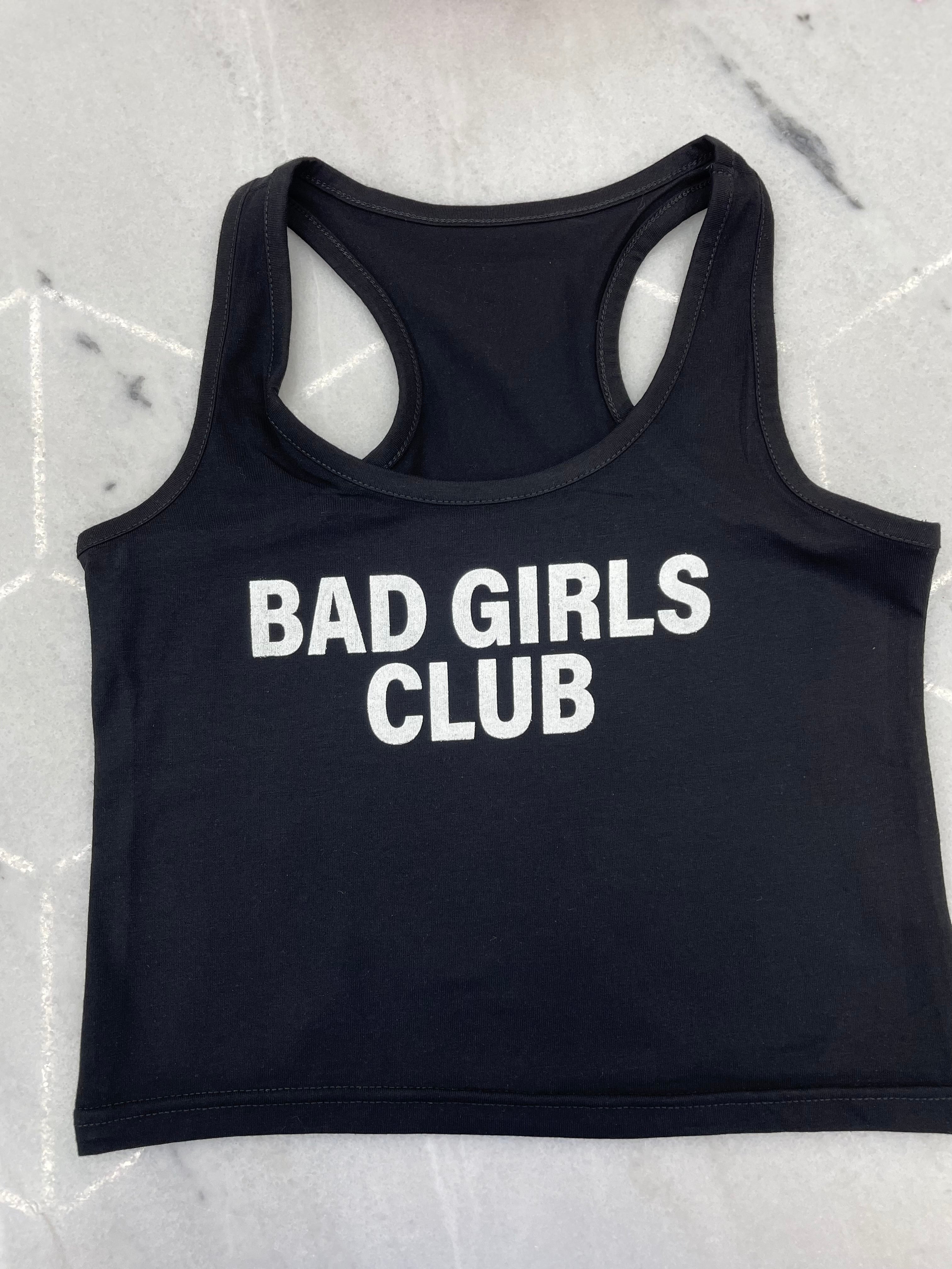 Bad Girls Club // Crop