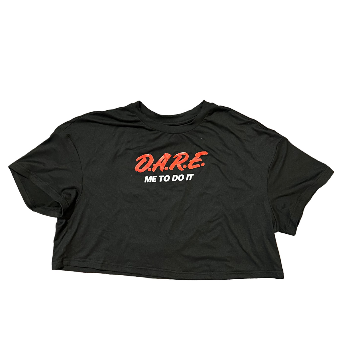 D.A.R.E. Me to Do It // Crop Tee
