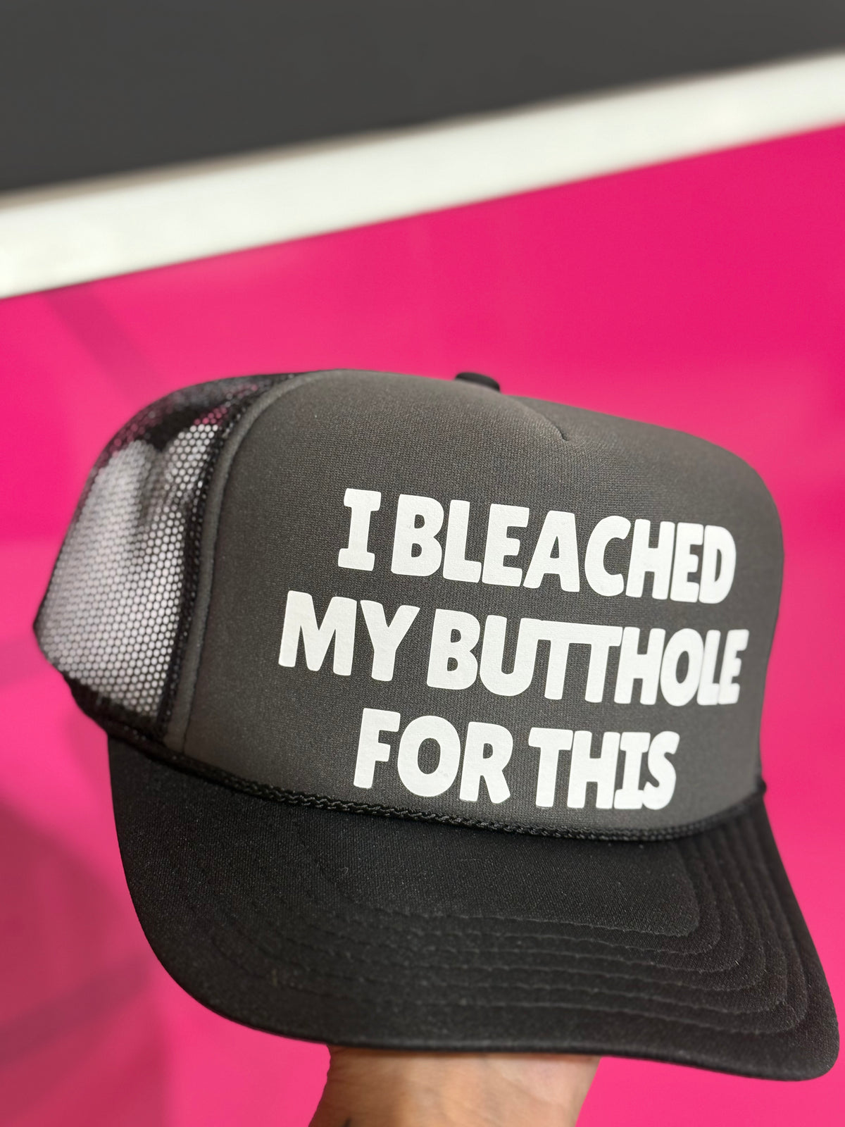I Bleached My…. Trucker Hat