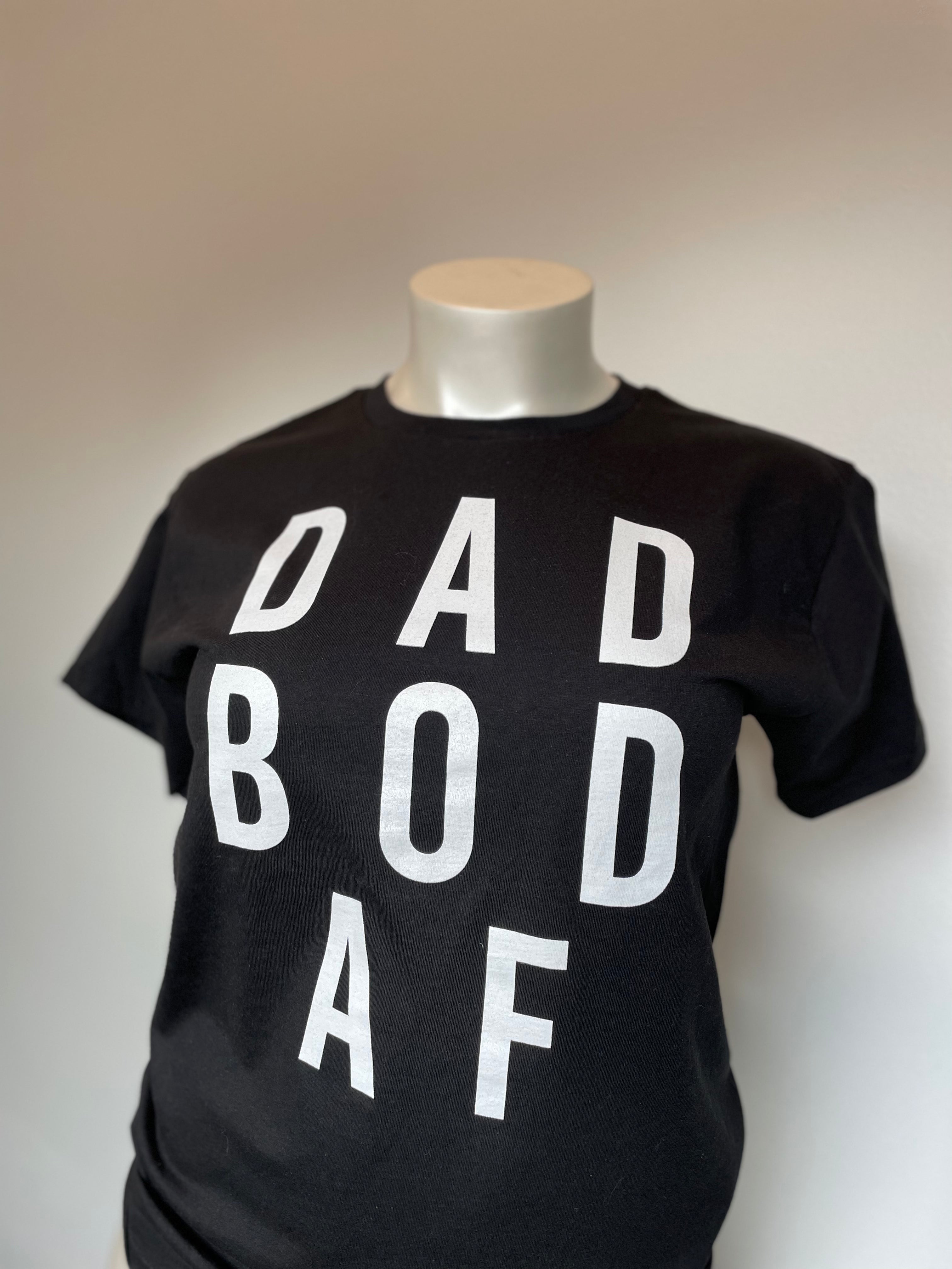DAD BOD AF // T-shirt